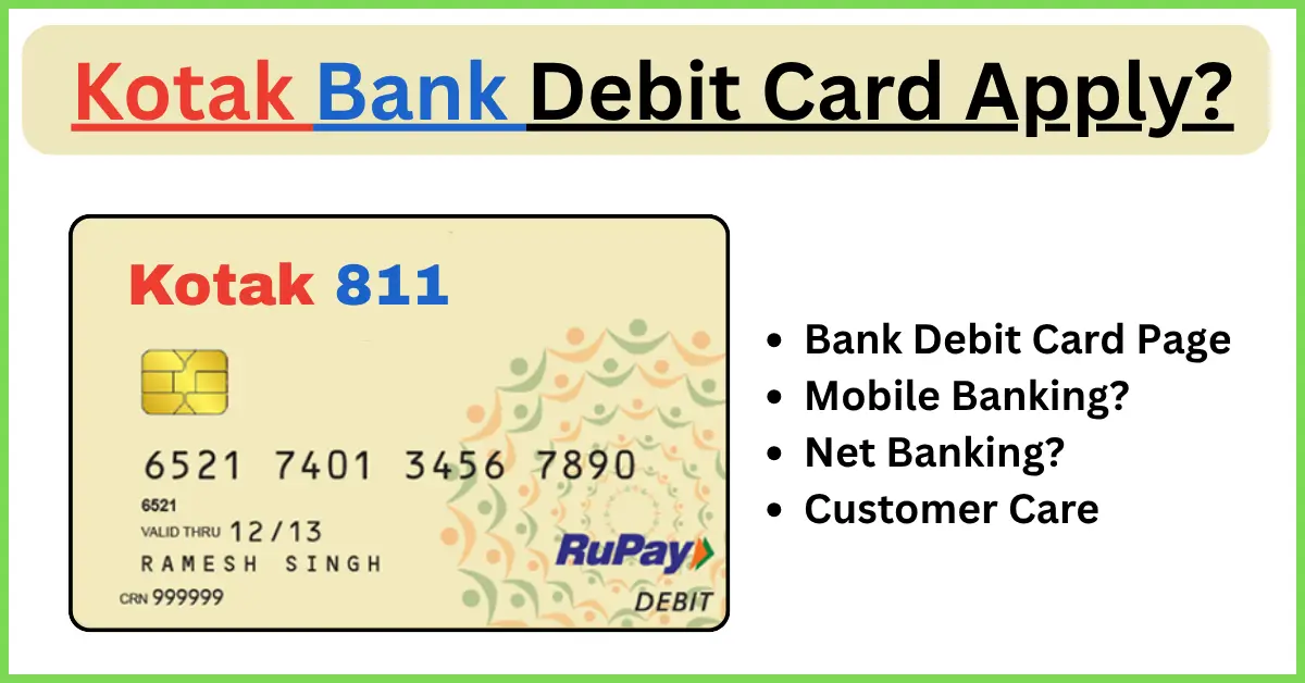 Kotak Bank Debit Card Apply Kaise Kare?