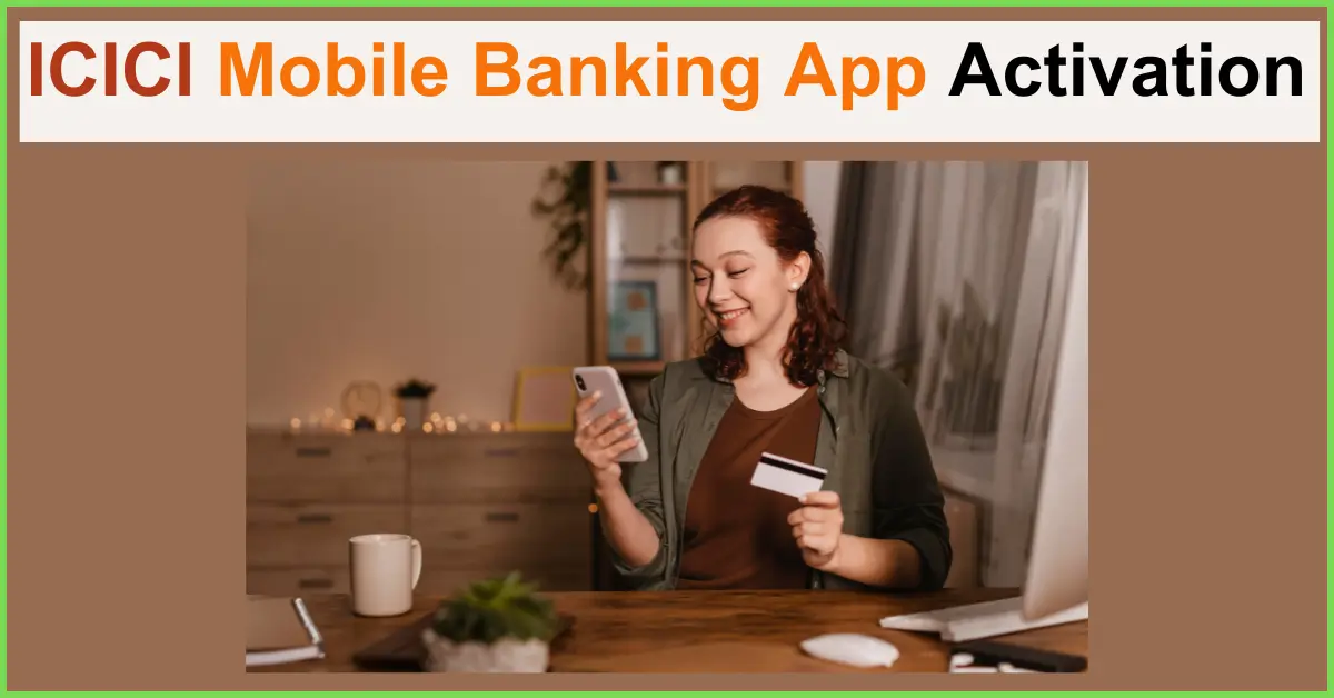 ICICI Mobile Banking Registration Kaise Kare